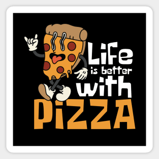 Life Is Better With Pizza Funny Sticker